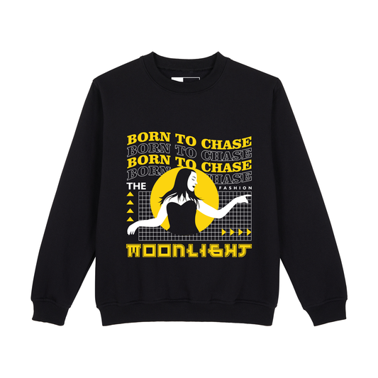 BORN TO CHASE SWEATSHIRT